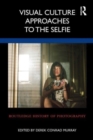 Image for Visual culture approaches to the selfie