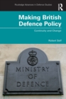 Image for Making British Defence Policy
