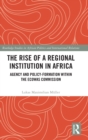 Image for The Rise of a Regional Institution in Africa