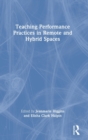 Image for Teaching Performance Practices in Remote and Hybrid Spaces