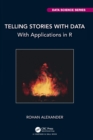 Image for Telling stories with data  : with applications in R