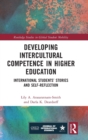 Image for Developing Intercultural Competence in Higher Education