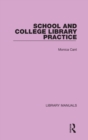 Image for School and College Library Practice
