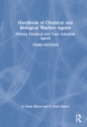 Image for Handbook of Chemical and Biological Warfare Agents, Volume 1