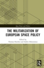 Image for The militarization of European space policy