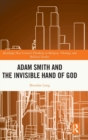 Image for Adam Smith and the Invisible Hand of God