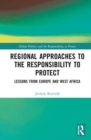 Image for Regional Approaches to the Responsibility to Protect