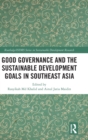 Image for Good Governance and the Sustainable Development Goals in Southeast Asia