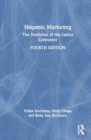 Image for Hispanic Marketing : The Evolution of the Latino Consumer