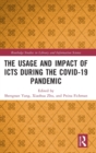 Image for The usage and impact of ICTs during the COVID-19 pandemic
