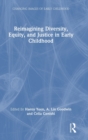 Image for Reimagining Diversity, Equity, and Justice in Early Childhood