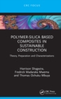 Image for Polymer-Silica Based Composites in Sustainable Construction