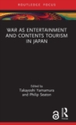 Image for War as Entertainment and Contents Tourism in Japan