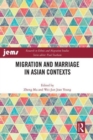 Image for Migration and Marriage in Asian Contexts