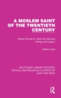 Image for A Moslem Saint of the Twentieth Century