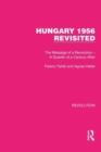 Image for Hungary 1956 revisited  : the message of a revolution - a quarter of a century after