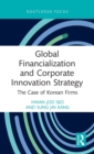 Image for Global Financialization and Corporate Innovation Strategy