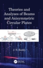 Image for Theories and Analyses of Beams and Axisymmetric Circular Plates
