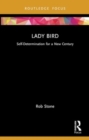 Image for Lady Bird : Self-Determination for a New Century