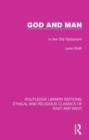 Image for God and man  : in the Old Testament