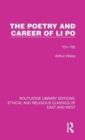 Image for The poetry and career of Li Po  : 701-762