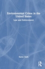 Image for Environmental Crime in the United States : Law and Enforcement