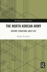 Image for The North Korean Army : History, Structure, Daily Life