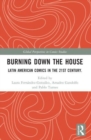 Image for Burning down the house  : Latin American comics in the 21st century