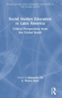 Image for Social Studies Education in Latin America