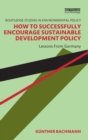 Image for How to Successfully Encourage Sustainable Development Policy
