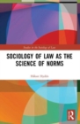 Image for Sociology of Law as the Science of Norms
