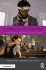 Image for Alternative scriptwriting  : contemporary storytelling for the screen