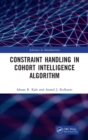 Image for Constraint Handling in Cohort Intelligence Algorithm