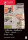 Image for Routledge Handbook of Autocratization in South Asia