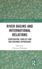 Image for River Basins and International Relations