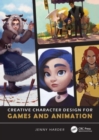 Image for Creative Character Design for Games and Animation