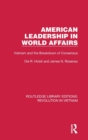 Image for American leadership in world affairs  : Vietnam and the breakdown of consensus