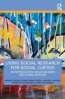 Image for Using social research for social justice  : an introduction for social work and human services