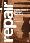 Image for Repair  : sustainable design futures