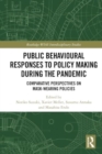 Image for Public Behavioural Responses to Policy Making during the Pandemic