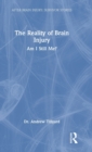 Image for The Reality of Brain Injury