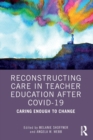 Image for Reconstructing Care in Teacher Education after COVID-19
