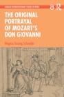 Image for The Original Portrayal of Mozart’s Don Giovanni