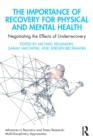 Image for The importance of recovery for physical and mental health  : negotiating the effects of underrecovery