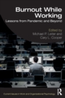 Image for Burnout while working  : lessons from pandemic and beyond