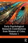 Image for Early psychological research contributions from women of colorVolume 1