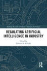 Image for Regulating artificial intelligence in industry