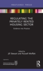 Image for Regulating the privately rented housing sector  : evidence into practice