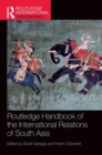 Image for Routledge Handbook of the International Relations of South Asia