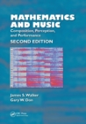 Image for Mathematics and music  : composition, perception, and performance